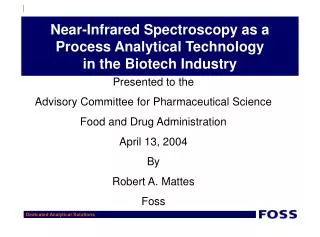 Near-Infrared Spectroscopy as a Process Analytical Technology in the Biotech Industry