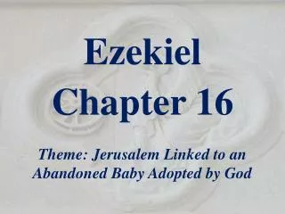Ezekiel Chapter 16