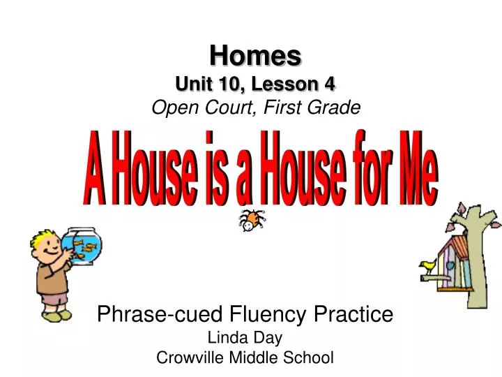 homes unit 10 lesson 4 open court first grade