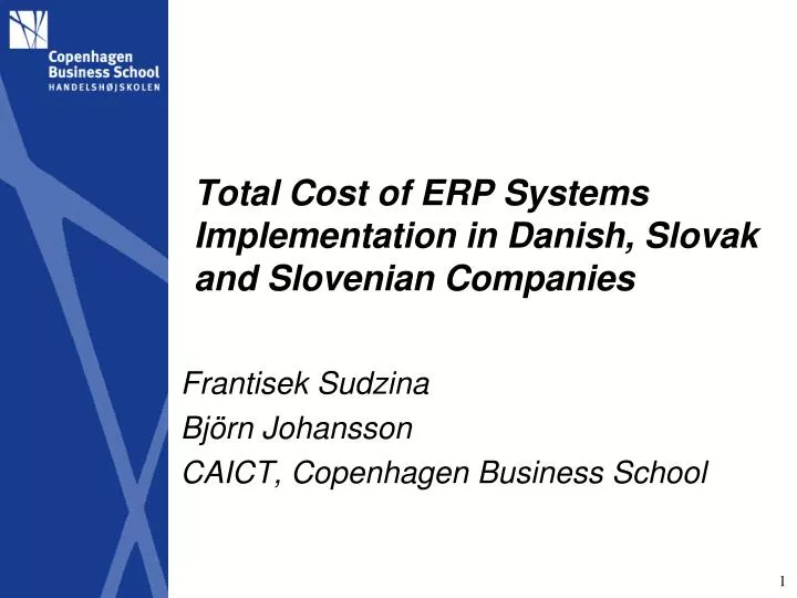 total cost of erp systems implementation in danish slovak and slovenian companies