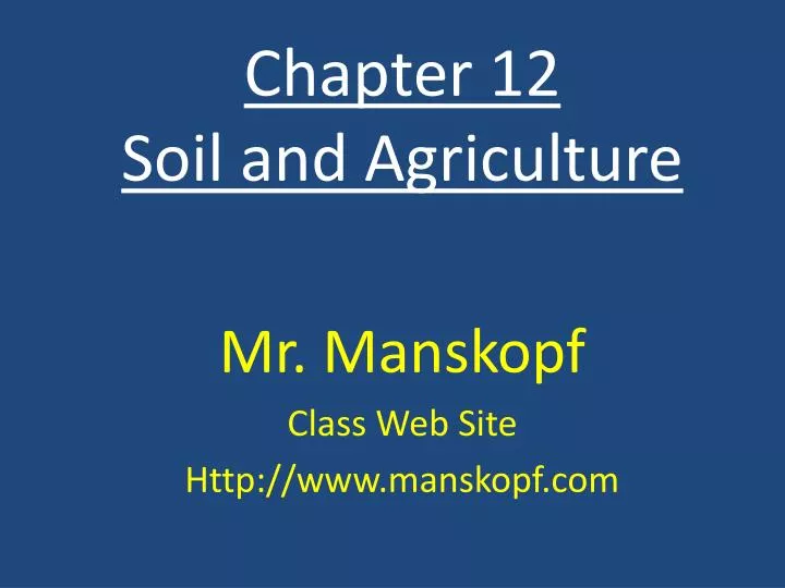 chapter 12 soil and agriculture