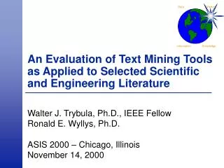 An Evaluation of Text Mining Tools as Applied to Selected Scientific and Engineering Literature