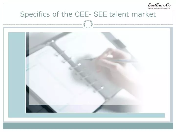specifics of the cee see talent market