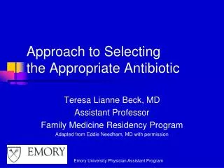Approach to Selecting the Appropriate Antibiotic