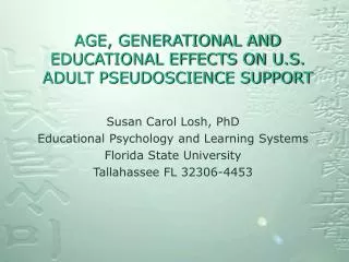 AGE, GENERATIONAL AND EDUCATIONAL EFFECTS ON U.S. ADULT PSEUDOSCIENCE SUPPORT