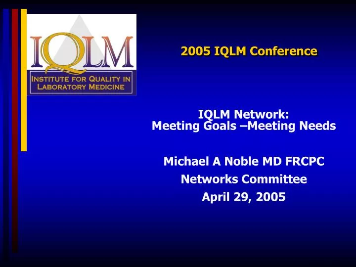 2005 iqlm conference