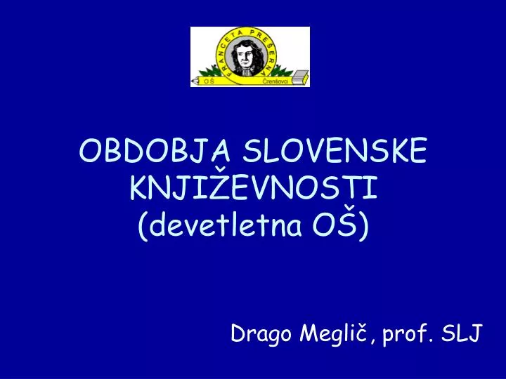 obdobja slovenske knji evnosti devetletna o