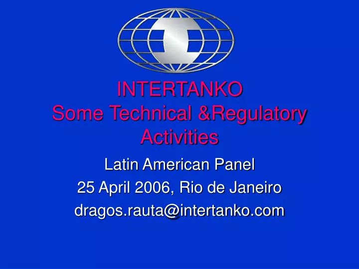 intertanko some technical regulatory activities