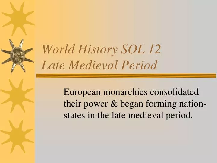world history sol 12 late medieval period