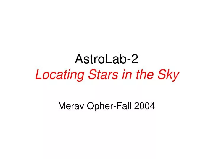 astrolab 2 locating stars in the sky