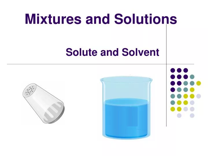 solute and solvent