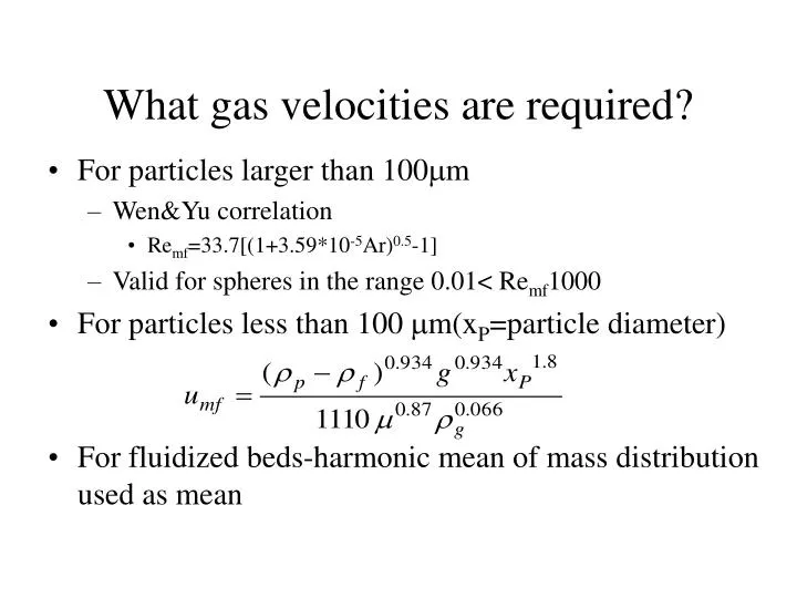 what gas velocities are required