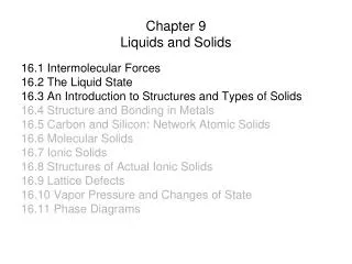 Chapter 9 Liquids and Solids