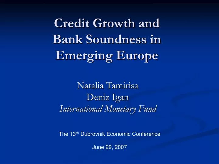 credit growth and bank soundness in emerging europe