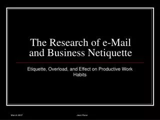 The Research of e-Mail and Business Netiquette