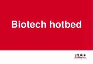 Biotech hotbed