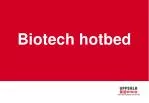 Biotech hotbed - slide 1