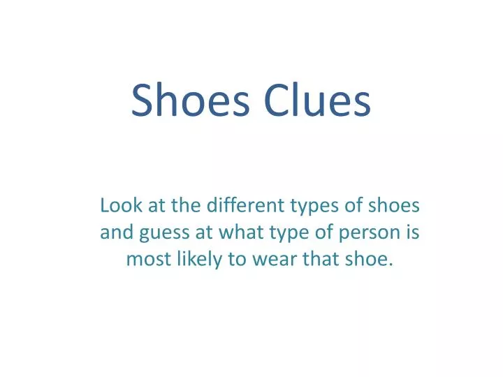 shoes clues