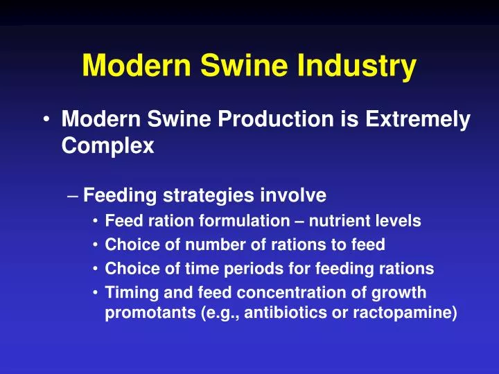 modern swine industry