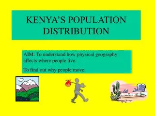 KENYA’S POPULATION DISTRIBUTION