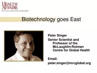 Biotechnology goes East