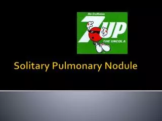 Solitary Pulmonary Nodule