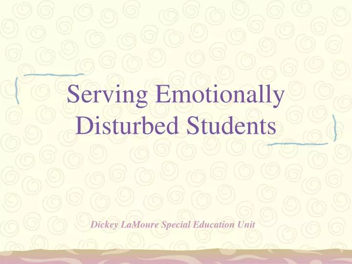 serving emotionally disturbed students