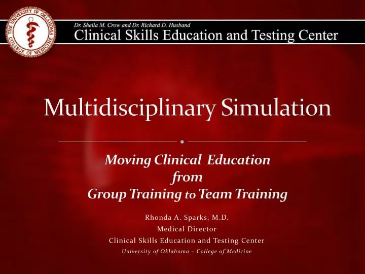 multidisciplinary simulation moving clinical education from group training to team training