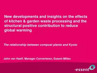 The relationship between compost plants and Kyoto