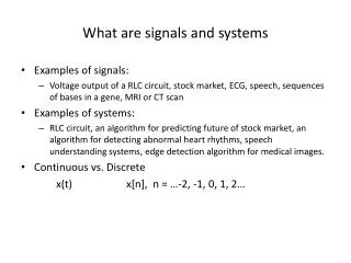 What are signals and systems