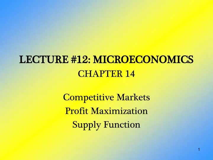 lecture 12 microeconomics chapter 14