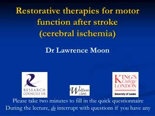 Restorative therapies for motor function after stroke (cerebral ischemia)