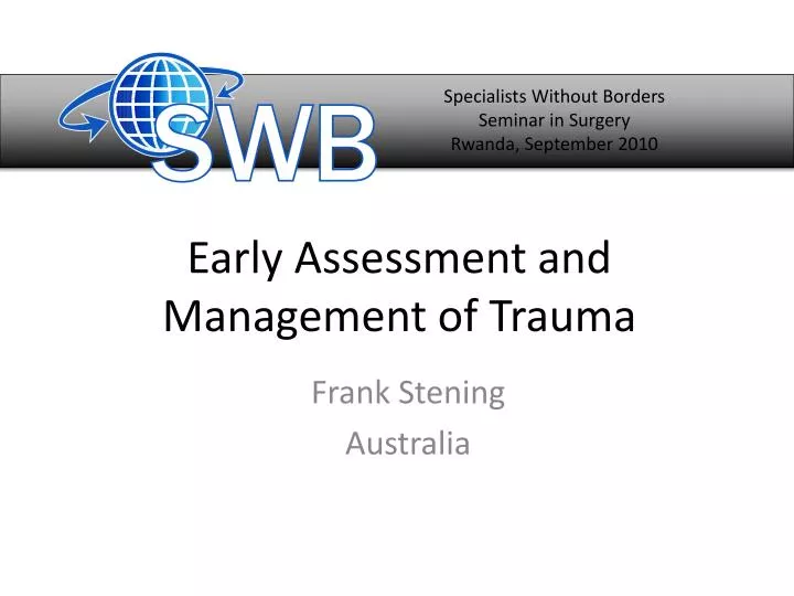 early assessment and management of trauma