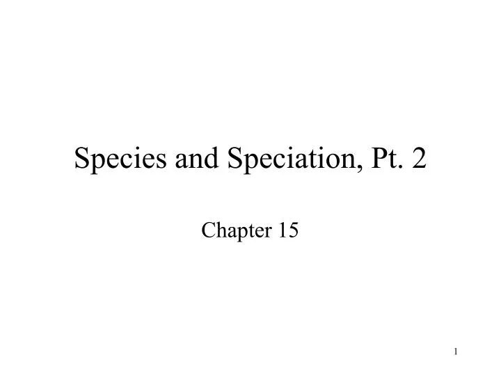 species and speciation pt 2