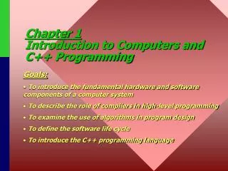 Chapter 1 Introduction to Computers and C++ Programming