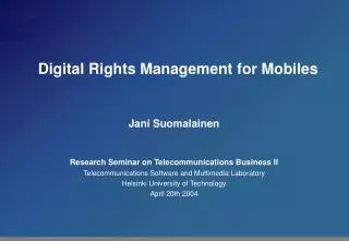 Digital Rights Management for Mobiles