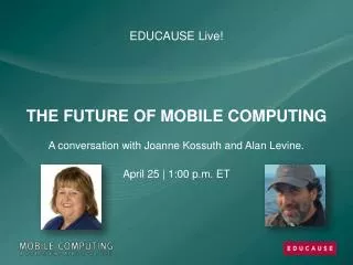 The Future of mobile computing