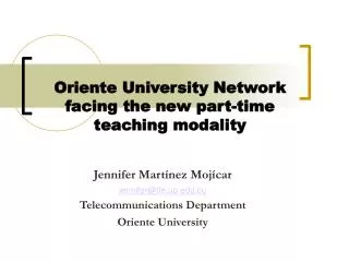 Oriente University Network facing the new part-time teaching modality