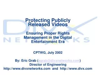 Protecting Publicly Released Videos Ensuring Proper Rights Management in the Digital Entertainment Era