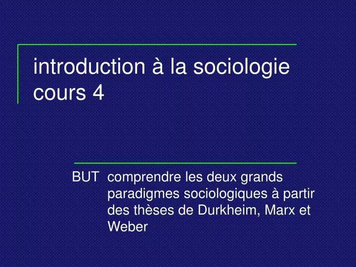 introduction la sociologie cours 4