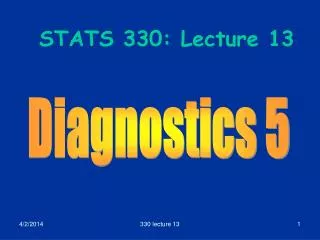 STATS 330: Lecture 13