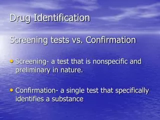 Drug Identification