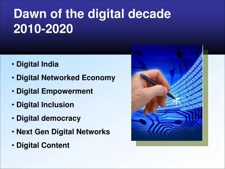 dawn of the digital decade 2010 2020
