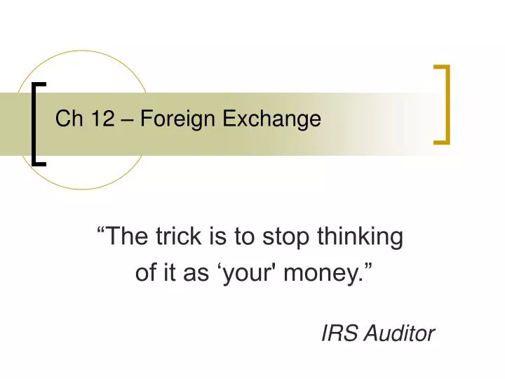 ch 12 foreign exchange