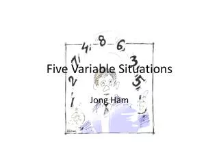 Five Variable Situations
