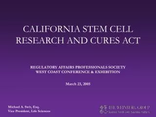 REGULATORY AFFAIRS PROFESSIONALS SOCIETY WEST COAST CONFERENCE &amp; EXHIBITION March 23, 2005