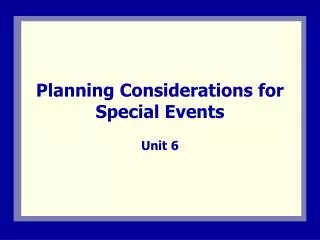 Planning Considerations for Special Events