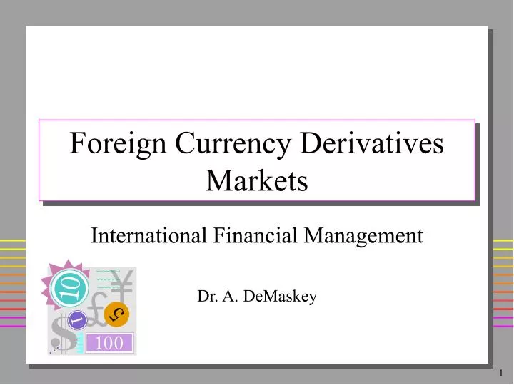 foreign currency derivatives markets