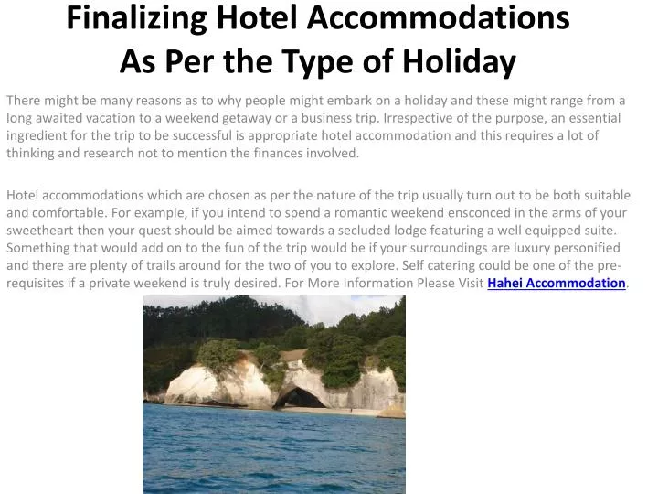 finalizing hotel accommodations as per the type of holiday