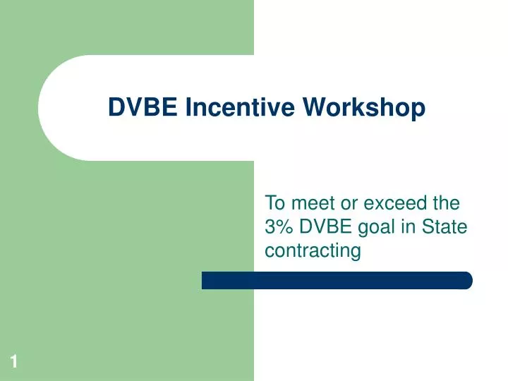 dvbe incentive workshop